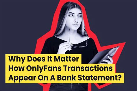 how to make onlyfans not appear on bank statement|How can I hide a transaction on my bank account from my